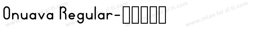 Onuava Regular字体转换